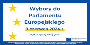 Już 9 czerwca 2024 r. wybory do Parlamentu Europejskiego