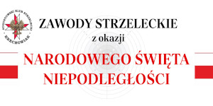 VII Turniej Strzelecki z okazji Narodowego Święta Niepodległości